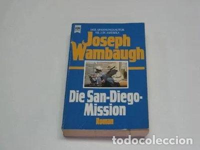 Livres: Die San Diego Mission- 9783453025165