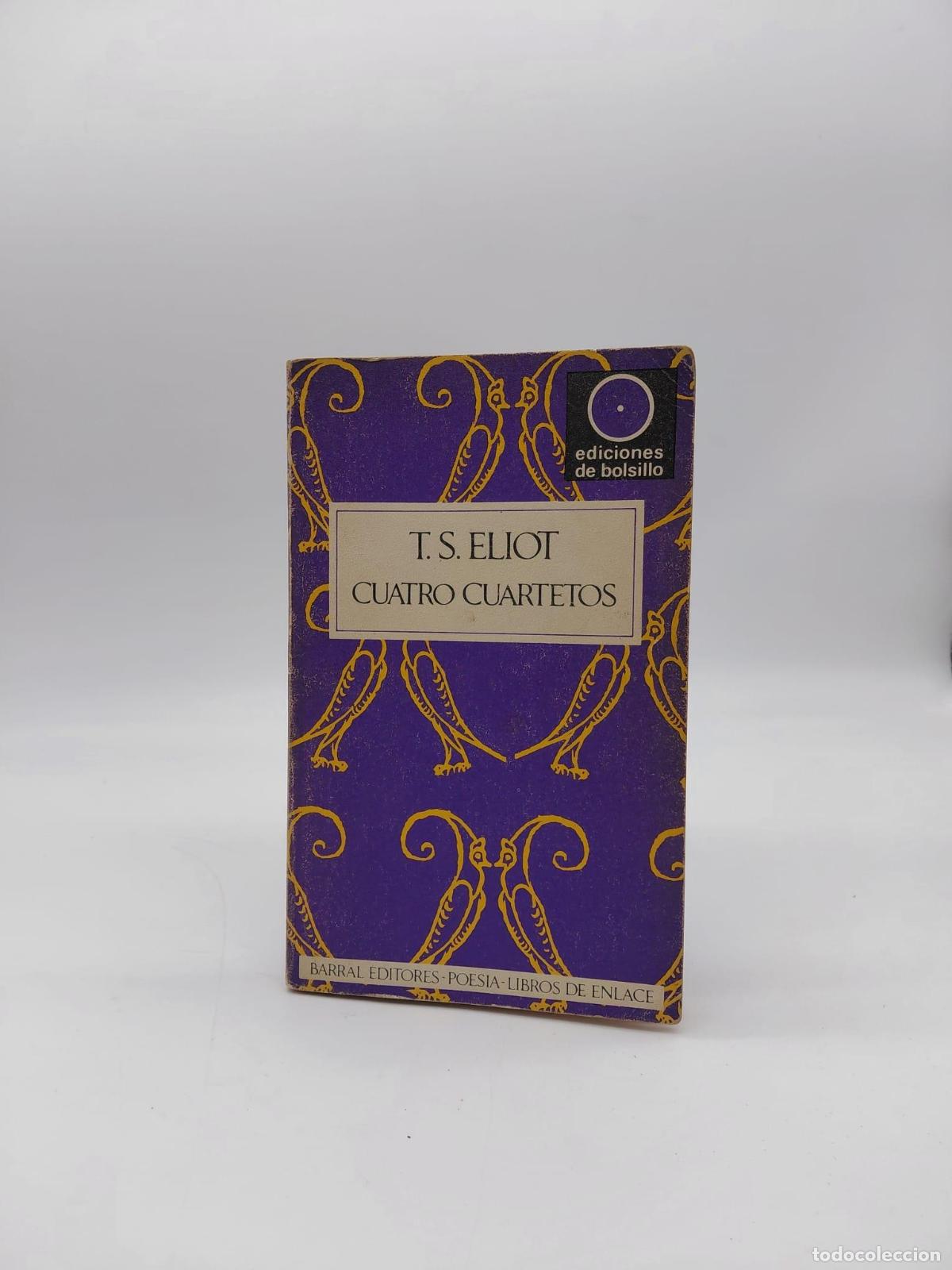 Libros: ELIOT, T.S. - Cuatro Cuartetos.