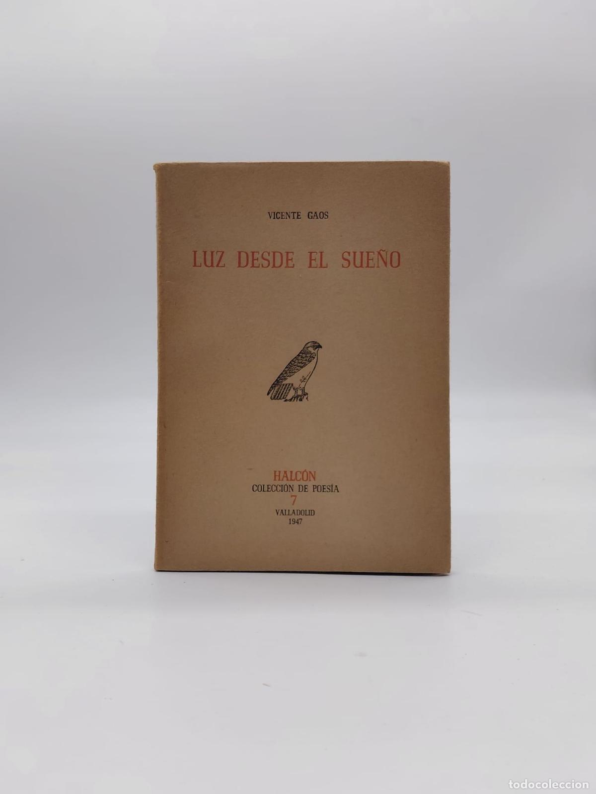 Libros: GAOS, Vicente. - Luz desde el sue&ntilde;o.