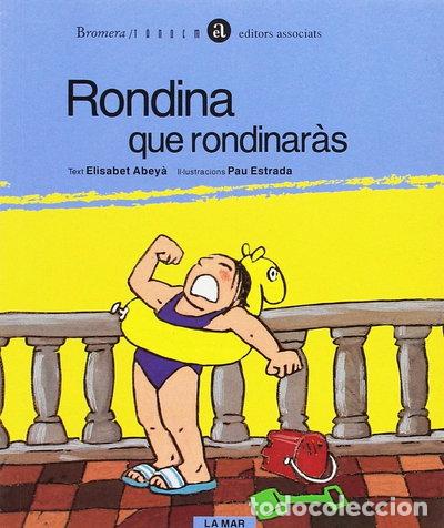 Libri di seconda mano: Rondina que rondinar&agrave;s- 9788481311488