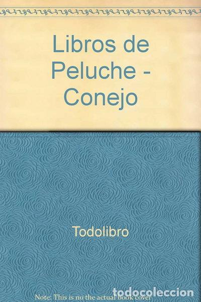 Libri di seconda mano: Libros de Peluche - Conejo- 9788484260035