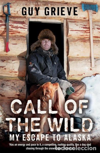 Livros em segunda m&atilde;o: Call of the Wild: My Escape to Alaska- 9780340898253