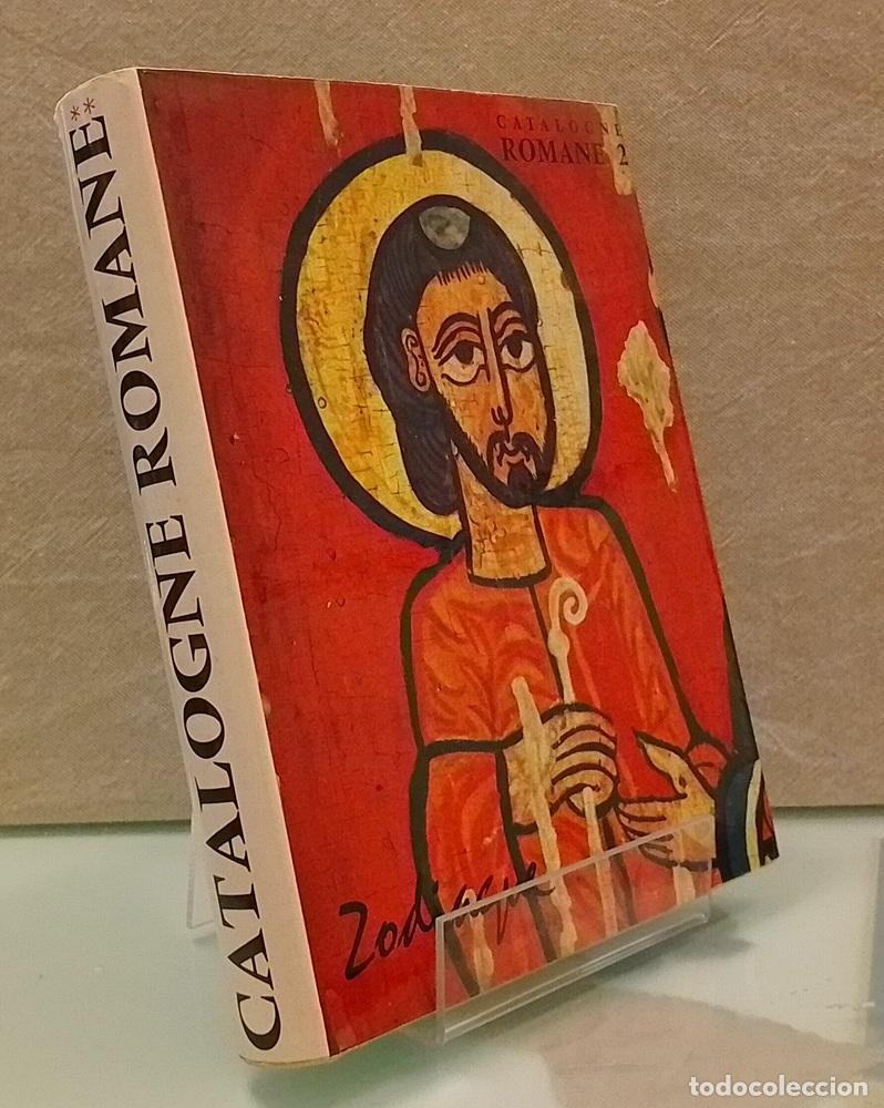 B&uuml;cher: Catalogne Romane 2: &Ecirc;glises, Clo&icirc;tres, Peintures, Objets et statues - Mgr Junyent