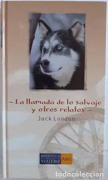 Libros: La llamada de lo salvaje y otros relatos- 9788441319851
