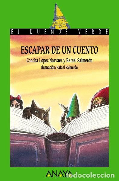 Libros: Escapar de un cuento- 9788467860993