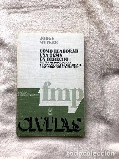 Livres: C&oacute;mo elaborar una tesis en derecho- 9788473984027