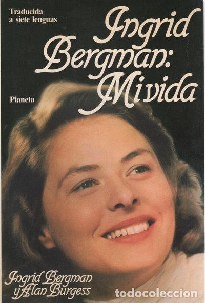 Libros: Ingrid Bergman: Mi vida- 9788432047244