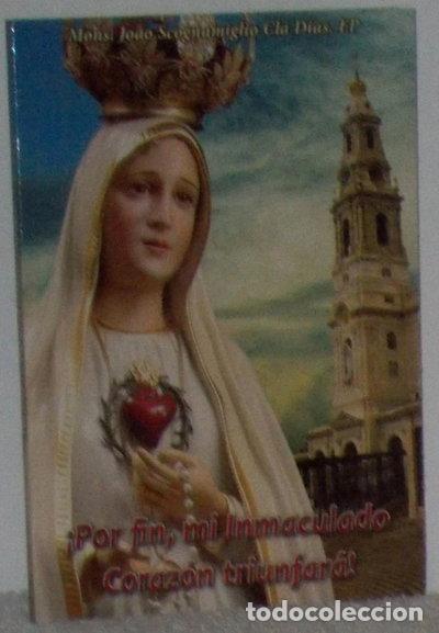 Libros: &iexcl;Por fin, mi Inmaculado Coraz&oacute;n triunfar&aacute;!- 9788469737514
