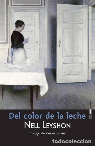 Libros: Del color de la leche- 9788415601340