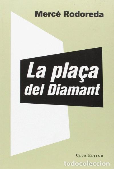 Livres: La pla&ccedil;a del Diamant- 9788473292023