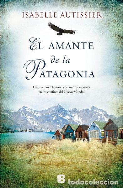 Livres: El amante de la Patagonia- 9788466653459