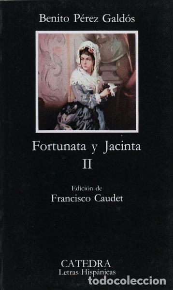 Libros: Fortunata y Jacinta II- 9788437604381