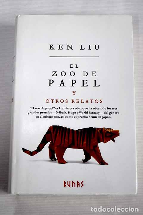 Libros: El zoo de papel y otros relatos.- Liu, Ken