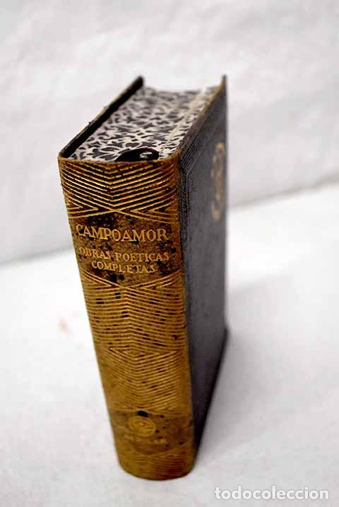 Libros: Obras po&eacute;ticas completas.- Campoamor, Ram&oacute;n de