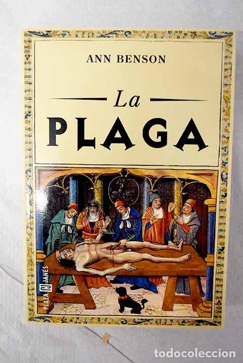 Libros: La plaga: Benson, Ann.- Benson, Ann