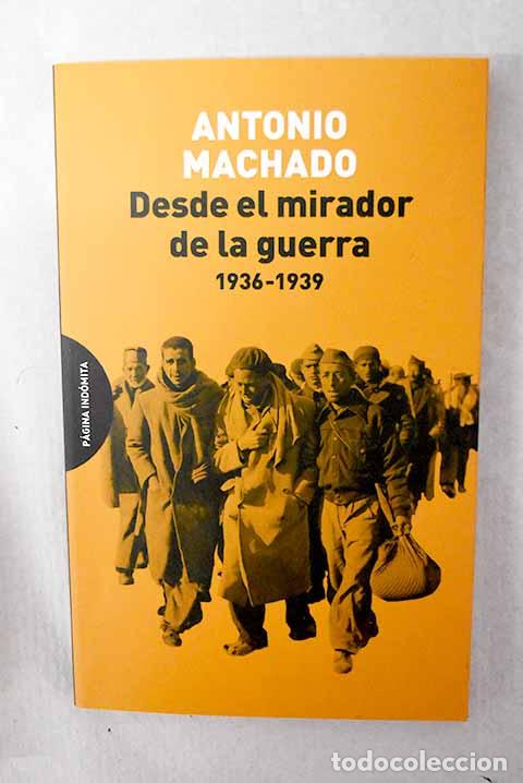Livres: Desde el mirador de la guerra.- Machado, Antonio