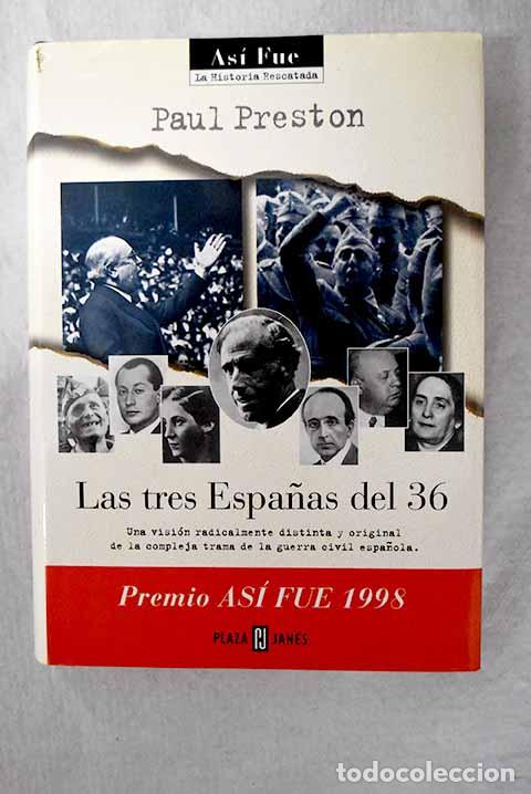Livros em segunda m&atilde;o: Las tres Espa&ntilde;as del 36.- Preston, Paul