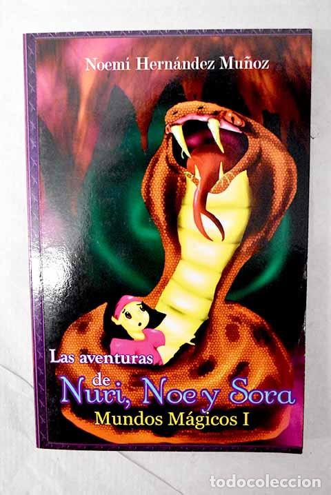 Livros em segunda m&atilde;o: Las aventuras de Nuri, Noe y Sora.- Hern&aacute;ndez Mu&ntilde;oz, Noem&iacute;