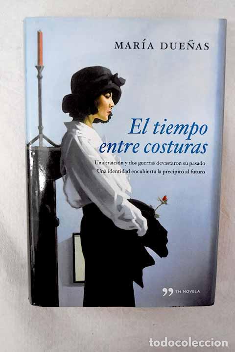 Livros em segunda m&atilde;o: El tiempo entre costuras.- Due&ntilde;as, Mar&iacute;a