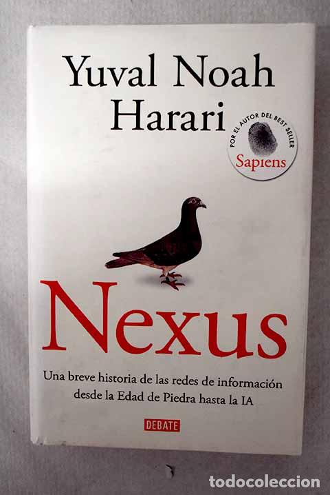 Livros em segunda m&atilde;o: Nexus: una breve historia de las redes de informaci&oacute;n desde la Edad de Piedra hasta la IA