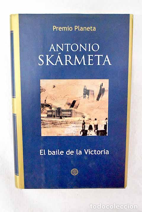 Livros em segunda m&atilde;o: El baile de la victoria.- Sk&aacute;rmeta, Antonio