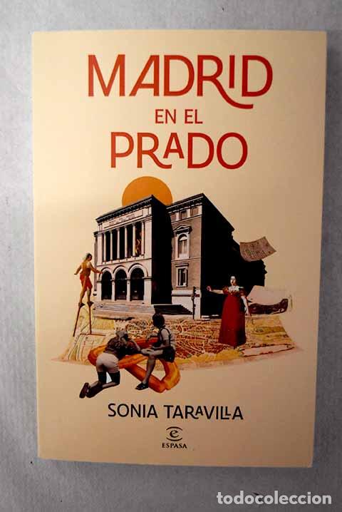 Libros: Madrid en el Prado: Taravilla, Sonia.- Taravilla, Sonia