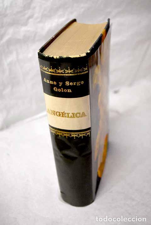 Libros: Ang&eacute;lica: Golon, Anne.- Golon, Anne