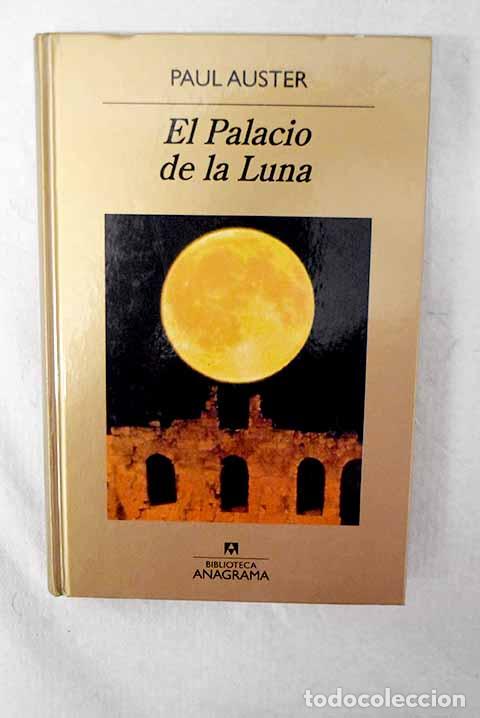 Libros: El palacio de la luna.- Auster, Paul