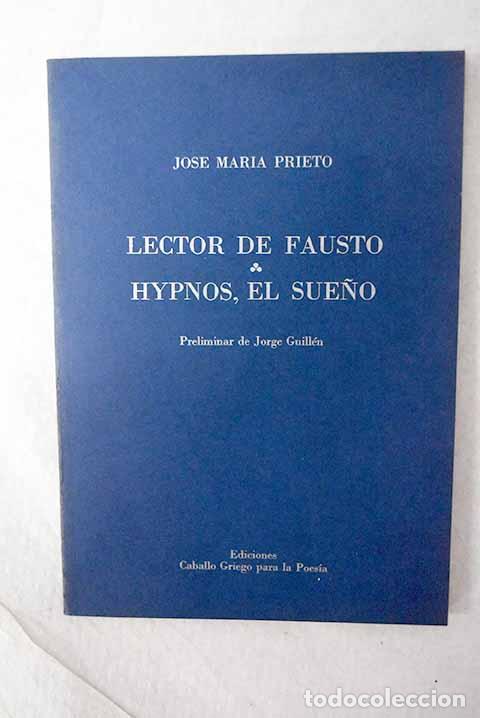Livros em segunda m&atilde;o: Lector de Fausto ; Hypnos, el sue&ntilde;o.- Prieto, Jos&eacute; Mar&iacute;a