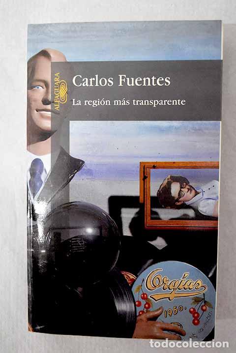 Livros em segunda m&atilde;o: La regi&oacute;n m&aacute;s transparente.- Fuentes, Carlos