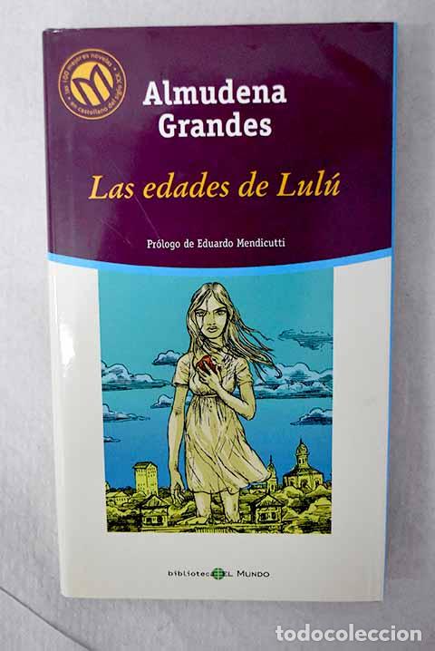 books: Las edades de Lul&uacute;: Grandes, Almudena.- Grandes, Almudena