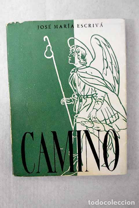 Libros: Camino: Escriv&aacute; de Balaguer, Josemar&iacute;a.- Escriv&aacute; de Balaguer, Josemar&iacute;a