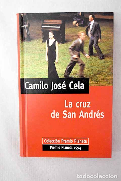 Libros: La cruz de San Andr&eacute;s.- Cela, Camilo Jos&eacute;