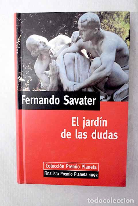 Libros: El jard&iacute;n de las dudas.- Savater, Fernando