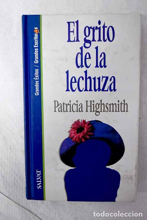 Libros: El grito de la lechuza.- Highsmith, Patricia
