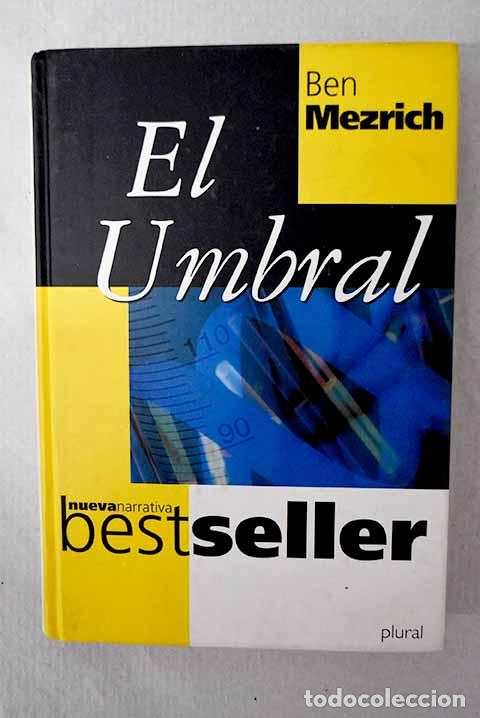 Libros: El umbral: Mezrich, Ben.- Mezrich, Ben