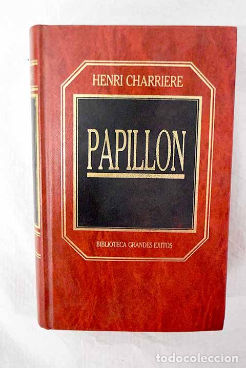 Libros: Papillon: Charriere, Henri.- Charriere, Henri