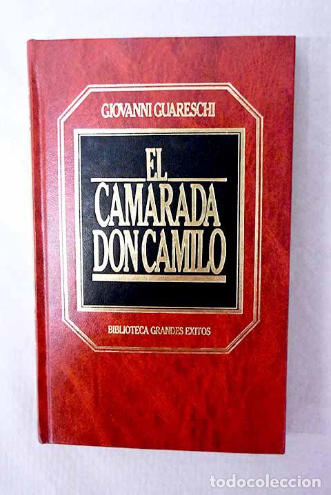 Libros: El camarada don Camilo.- Guareschi, Giovanni