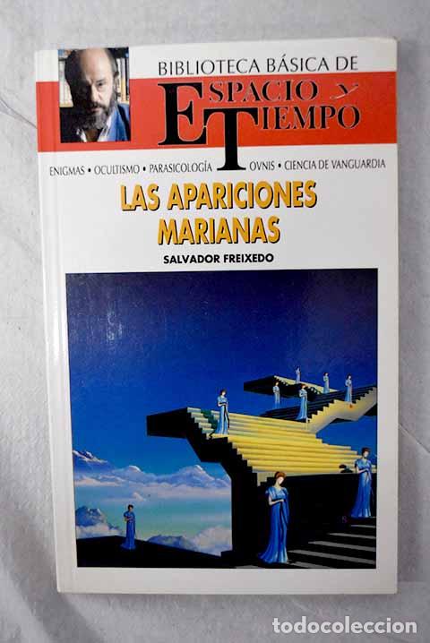 Libros: Las apariciones marianas.- Freixedo, Salvador