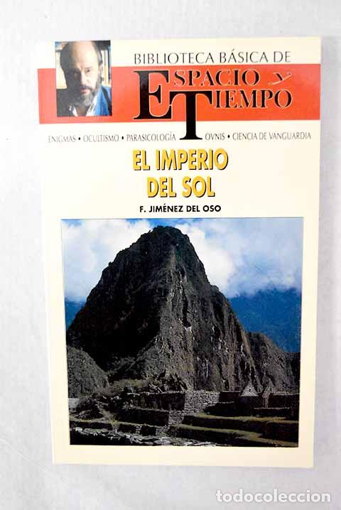 Libros: El imperio del sol: Jim&eacute;nez del Oso, Fernando.- Jim&eacute;nez del Oso, Fernando