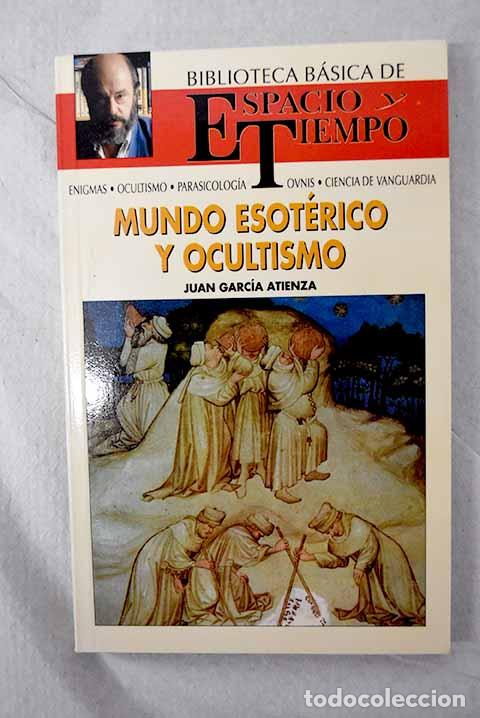 Libros: Mundo esot&eacute;rico y ocultismo.- Atienza, Juan
