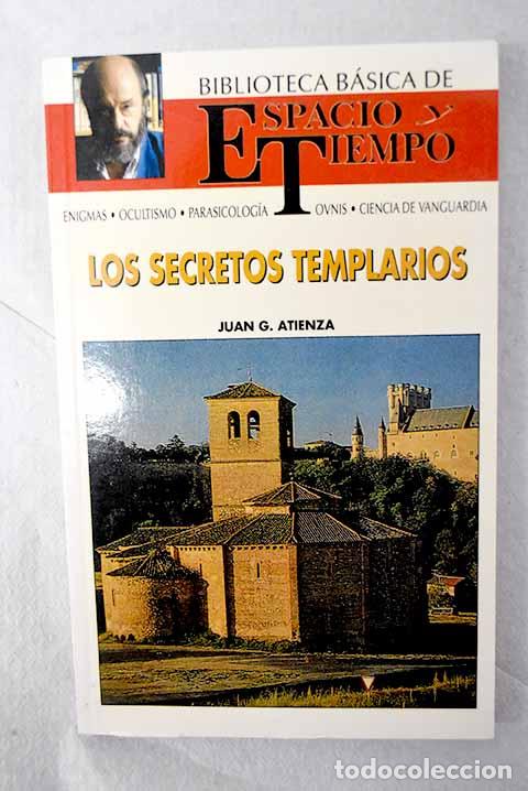 Libros: Los secretos templarios.- Atienza, Juan