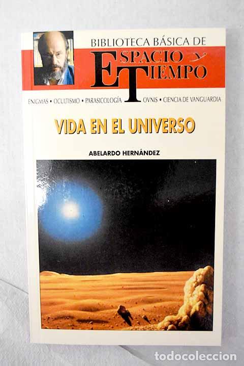 books: Vida en el universo: Hern&aacute;ndez, Abelardo.- Hern&aacute;ndez, Abelardo