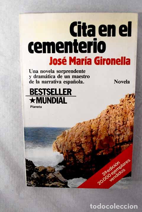 books: Cita en el cementerio.- Gironella, Jos&eacute; Mar&iacute;a