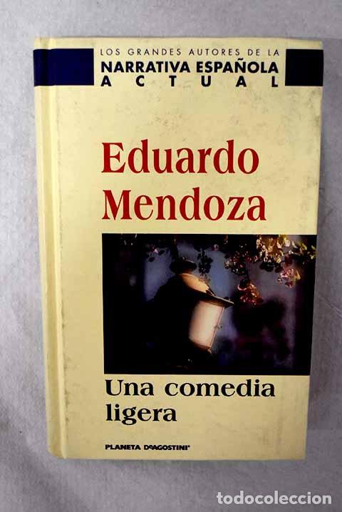 books: Una comedia ligera: Mendoza, Eduardo.- Mendoza, Eduardo