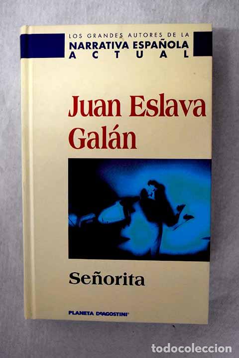 books: Se&ntilde;orita: Eslava Gal&aacute;n, Juan.- Eslava Gal&aacute;n, Juan