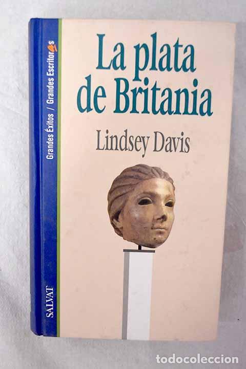 books: La plata de Britania.- Davis, Lindsey