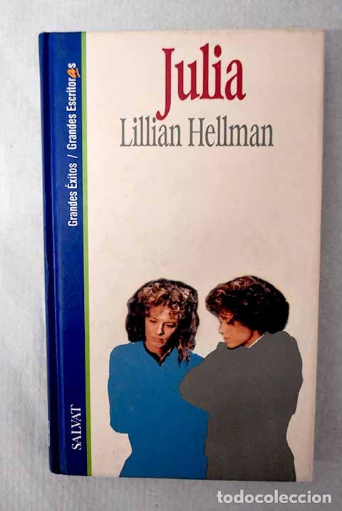 books: Julia: Hellman, Lillian.- Hellman, Lillian