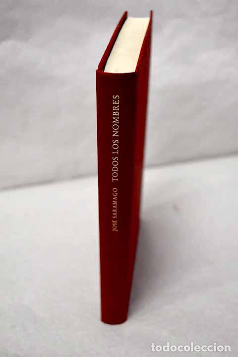 Libros: Todos los nombres: Saramago, Jos&eacute;.- Saramago, Jos&eacute;