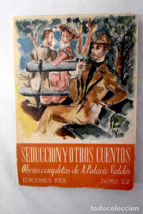 Libros: Seducci&oacute;n y otros cuentos.- Palacio Vald&eacute;s, Armando